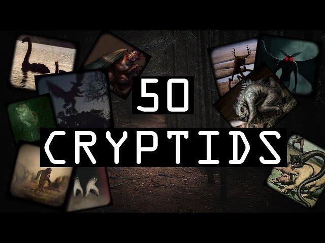 50 CRYPTIDS IN THE WORLD (Known part of the Iceberg)