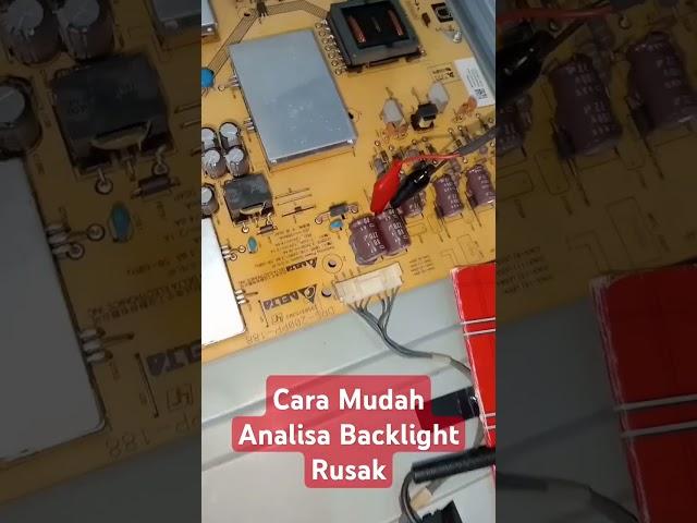 Cara Mudah Analisa Lampu Backlight Panel LCD Rusak