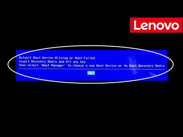 Default Boot Device Missing or Boot Failed on Lenovo Laptop