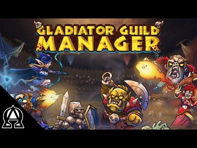 Let's Play Gladiator Guild Manager | AO Gaming