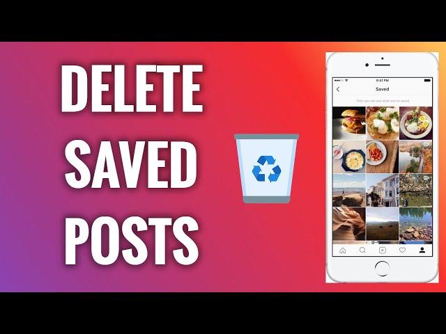 How To Delete Your Saved Posts On Instagram (All At Once)