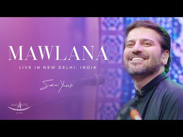 Sami Yusuf - Mawlana (Live in New Delhi, INDIA)