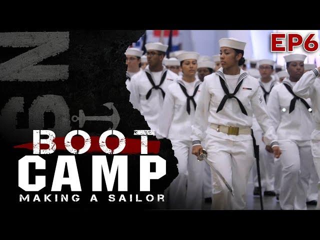 Making a Sailor: Episode 6 - "I'm a U.S. Navy Sailor"