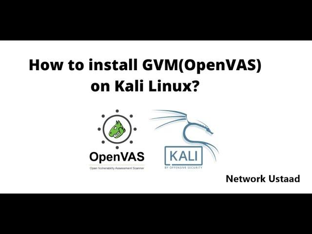 GVM(openVAS) installation and setup on kali linux | Cyber security| GVM| Vulnurability assessment