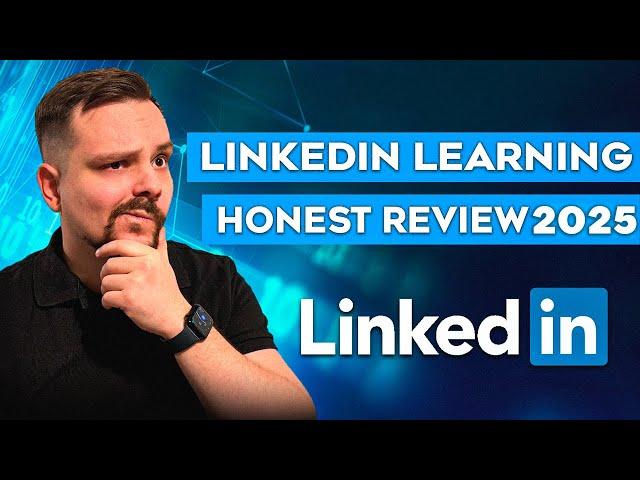 Linkedin Learning Review 2025 - Is LinkedIn Learning Worth it?