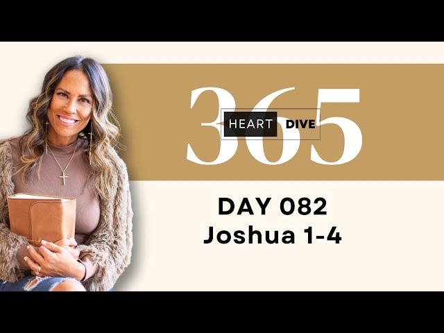 Day 082 Joshua 1-4 | Daily One Year Bible Study | Audio Bible Reading with Commentary