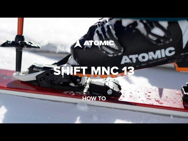 Atomic Shift MNC 13 I How to