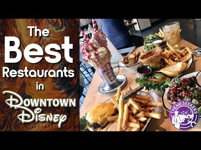 What are the BEST Downtown Disney Restaurants? (Guide for 2023)