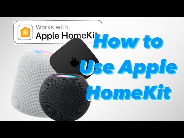 Everything you need to know about Apple HomeKit smart home