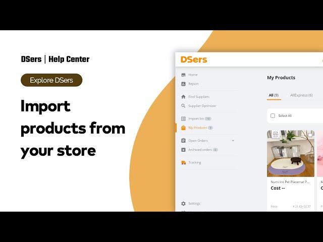 Explore DSers - Import products from your store - DSers