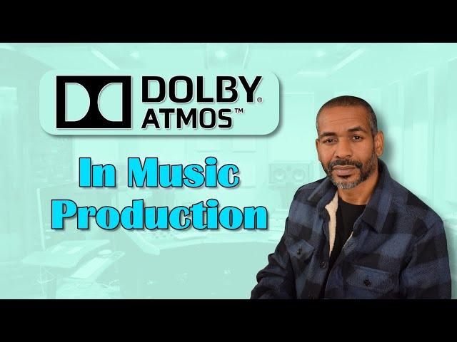 Dolby Atmos in Music Production