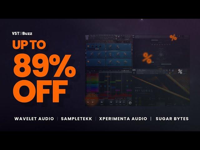 VSTBuzz Deals #31/2023 - Up to 89% off Wavelet Audio, Sugar Bytes, Xperimenta Audio & Sampletekk