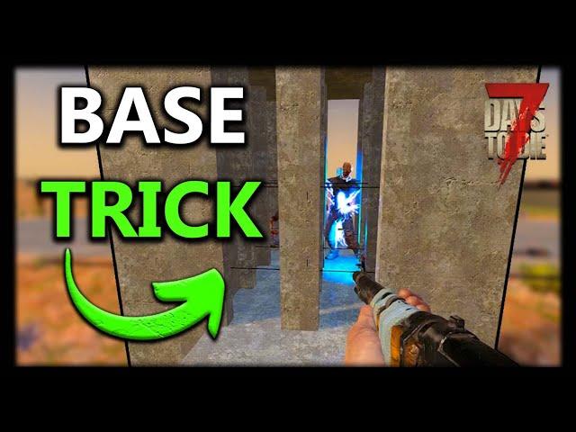 7 Days To Die 100% Working BASE TRICK! - Must Try!