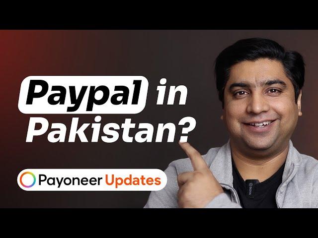 Paypal in Pakistan | Payoneer Upcoming PayPal Payment Method