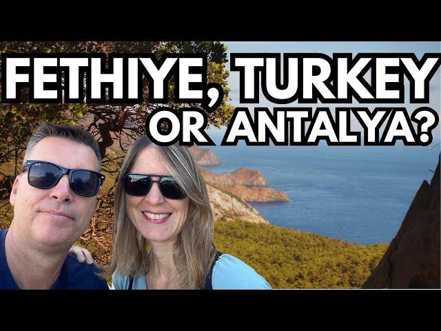 Fethiye or Antalya? Cost of Living Comparison