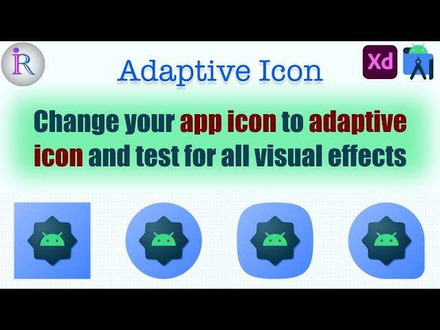 How to change app icon to adaptive Icon in Android Studio | Design, import and test adaptive icons