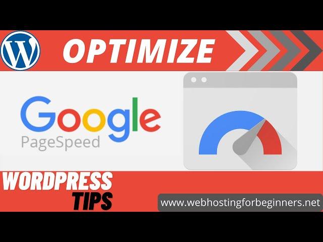 Optimize your WordPress website with Google PageSpeed Insights tool