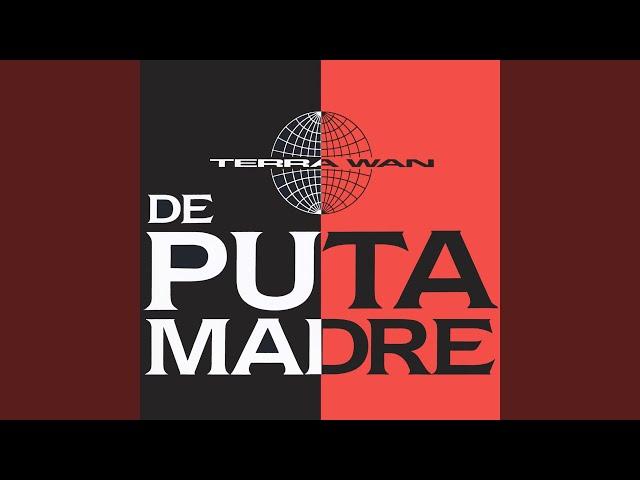 De Puta Madre (Spanish Mix)