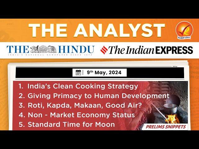 The Analyst 9th May 2024 Current Affairs Today | Vajiram and Ravi Daily Newspaper Analysis