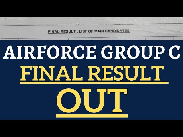 AIRFORCE GROUP C FINAL RESULT OUT