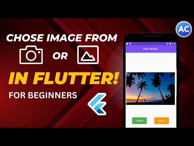 How to select file from Camera & Gallery in Flutter | for Beginners | Android & iOS | Abhicoder