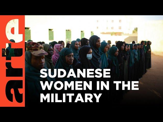 Sudan: Women in War | ARTE.tv Documentary