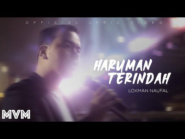 Haruman Terindah - PU Lokman Naufal [Official Lyric Video] LAGU VIRAL