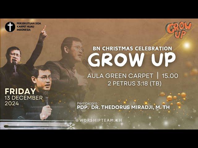 GROW UP 2024 | Perayaan Natal Bersama SMK BagiMu Negeriku