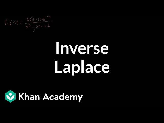 Inverse Laplace examples | Laplace transform | Differential Equations | Khan Academy