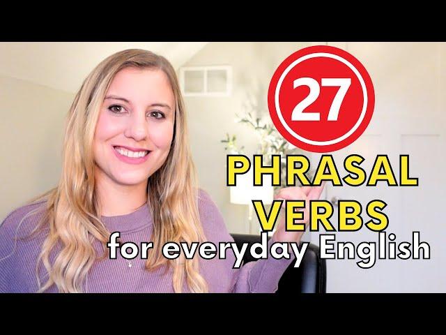 Learn 27 Important Phrasal Verbs with Up