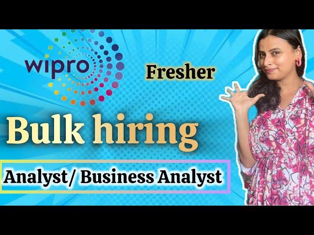 ‼️Wipro is BULK HIRING for DATA ANALYST/ BUSINESS ANALYST roles | (0-4years exp)