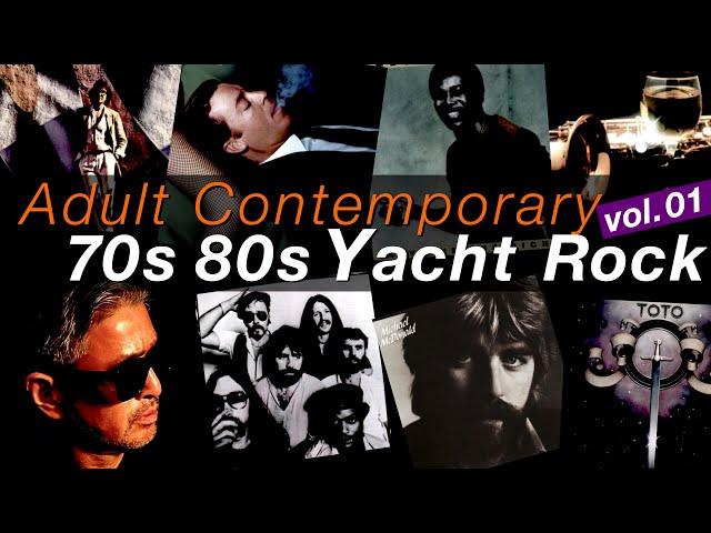 【Yacht Rock】【West Coast Sound】 &【AOR】70s 80s Adult Contemporary vol.01