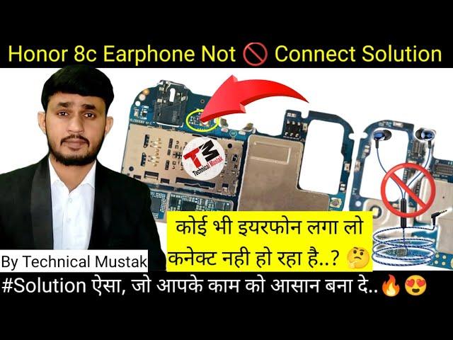 Honor 8c Earphone Not Connect Solution by technical mustak #honor8c