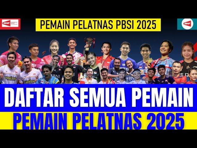 DEJAN, UBED, KADEK MASUK PELATNAS‼️REIHAN OUT.!! Daftar Pemain yang di Panggil Pelatnas PBSI 2025.!!