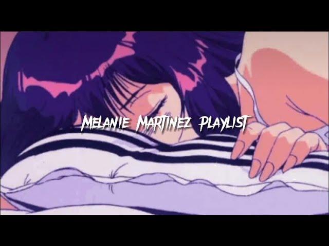 melanie martinez playlist { sped up }