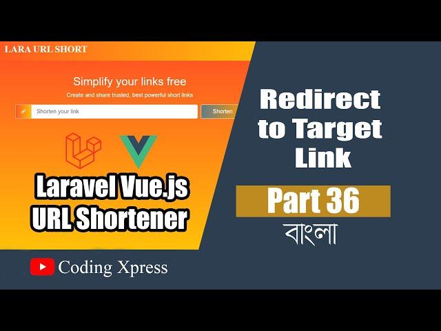 36 Redirect Short Link | Laravel Vue.js URL Shortener Tutorial | Coding Xpress