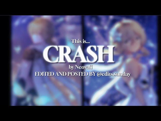 CRASH|| Genshin Impact AMV || Traveler edit ||
