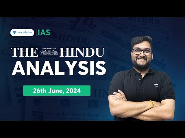 The Hindu Newspaper Analysis LIVE | 26th June 2024 | UPSC Current Affairs Today | Abhishek Mishra