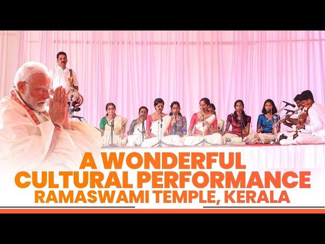 PM Modi watches a cultural performance at Ramaswami Temple in Kerala