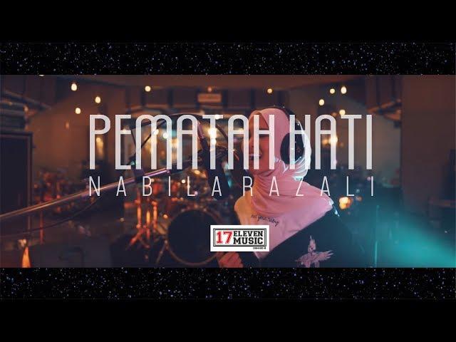 NABILA RAZALI - PEMATAH HATI (OFFICIAL MUSIC VIDEO)