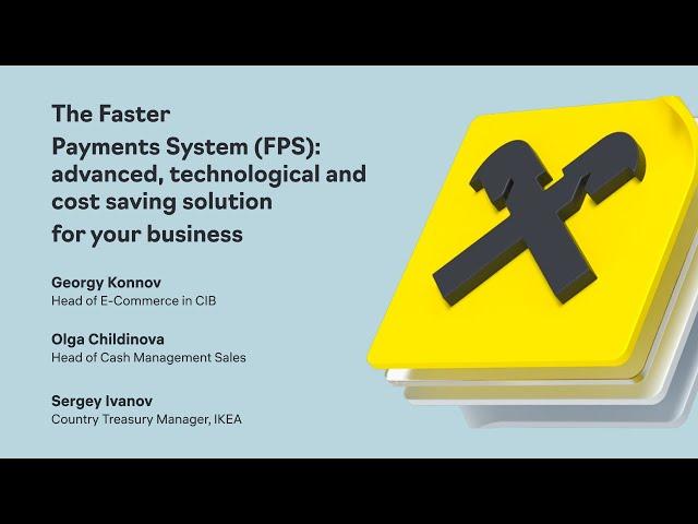 The Faster Payments System (FPS): advanced, technological and cost saving solution for your business