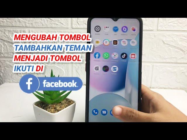 Cara Mengubah Tombol Tambahkan Teman Menjadi Tombol Ikuti Di Facebook