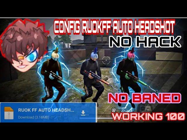 RUOK FF AUTO HEADSHOT !Free fire 2020|! Auto Headshot Config file| Auto Headshot file ff+fixlag