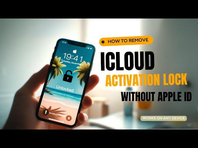 Remove iCloud Activation Lock without Apple ID