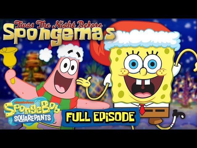 Twas the Night Before Spongemas FULL EPISODE | SpongeBob Christmas Special