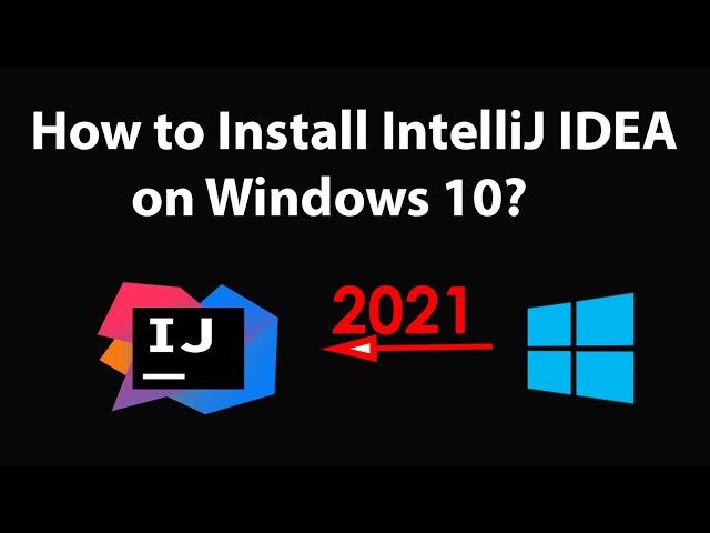 How to Install Intellij IDEA on Windows 10 + Creating First Hello World Kotlin Application