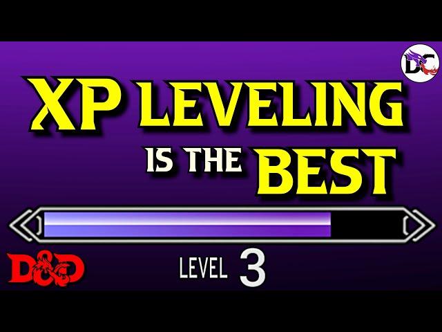 Milestone SUCKS | Why XP Leveling is BEST in D&D