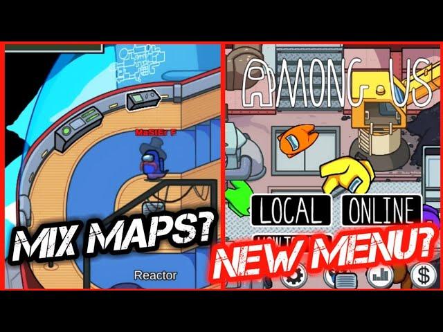 How To Combine Maps & Change The Main Menu Glitch! Among Us | Airship Map Update Bugs