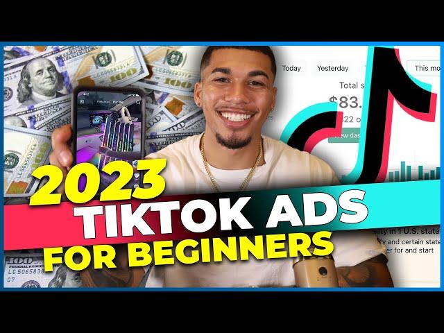 How To Run TikTok Ads in 2023 (FOR BEGINNERS)