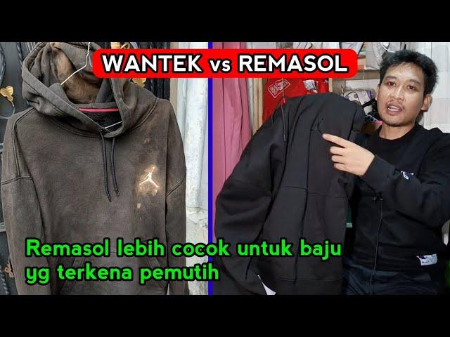 Mengatasi Hodie pudar karna pemutih -Perbedaan Wantek Vs Remasol